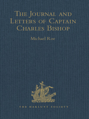 cover image of The Journal and Letters of Captain Charles Bishop on the North-West Coast of America, in the Pacific, and in New South Wales, 1794-1799